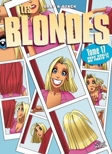 Cover of Les blondes t17 - vous voulez ma photo ?!