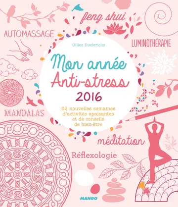 Cover of Mon annee anti-stress 2016