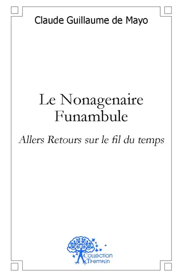 Cover of Le nonagenaire funambule