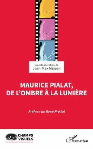 Cover of Maurice Pialat, de l'ombre à la lumière