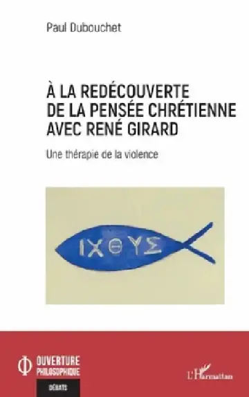 Cover of À la redécouverte de la pensée chrétienne avec René Girard