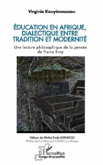 Cover of Éducation en Afrique, dialectique entre tradition et modernité