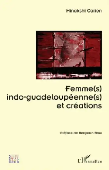 Cover of Femme(s) indo-guadeloupéenne(s) et créations
