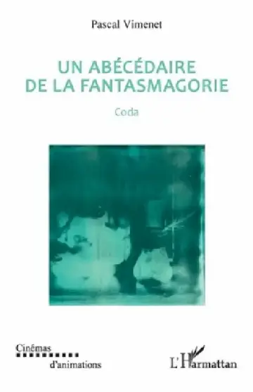 Cover of Un abécédaire de la fantasmagorie