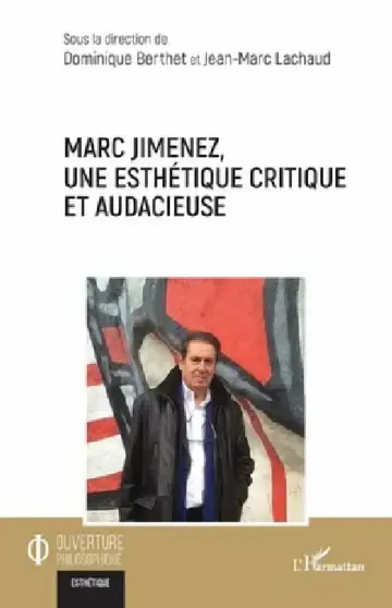 Cover of Marc Jimenez, une esthétique critique et audacieuse