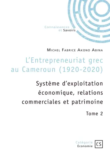 Cover of L'Entrepreneuriat grec au Cameroun (1920-2020) - Tome 2