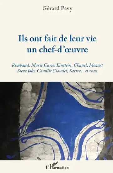 Cover of Ils ont fait de leur vie un chef-d'oeuvre