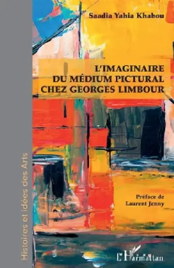 Cover of L'imaginaire du médium pictural chez Georges Limbour