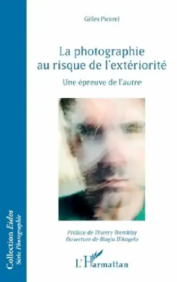 Cover of La photographie au risque de l'extériorité