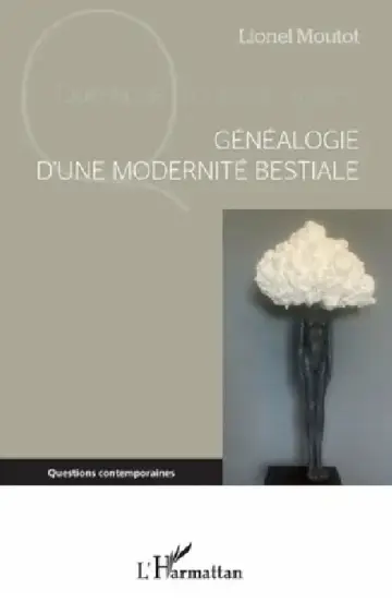Cover of Généalogie d'une modernité bestiale