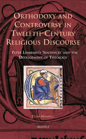 Cover of Orthodoxy and Controversy in Twelfth-century Religious Discourse