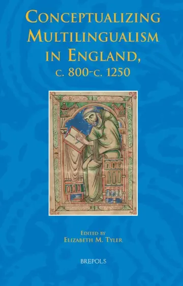 Cover of Conceptualizing Multilingualism in Medieval England, C.800-C.1250