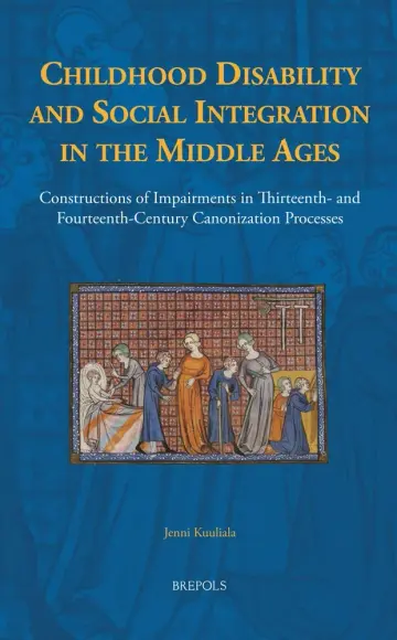 Cover of Childhood Disability and Social Integration in the Middle Ages