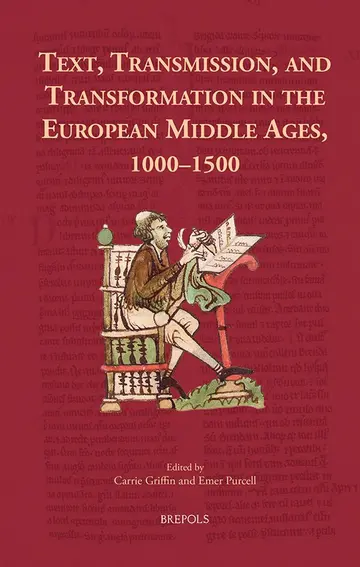 Cover of Text, Transmission, and Transformation in the European Middle Ages, 1000-1500