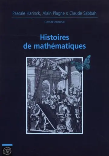 Cover of Histoires de mathematiques - journees mathematiques X-ups 2011