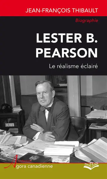 Cover of Lester b. pearson. le realisme eclaire