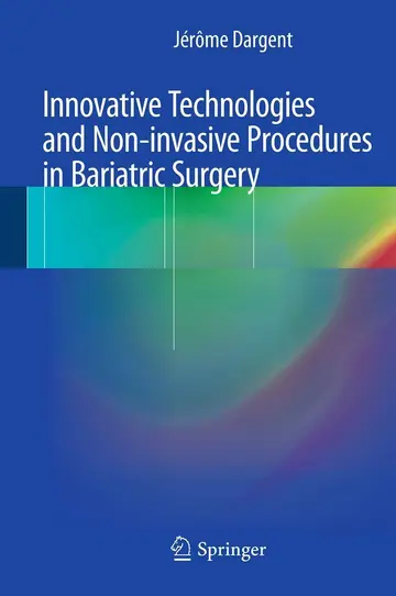 Cover of Innovative Technologies and Non-Invasive Procedures in Bariatric Surgery