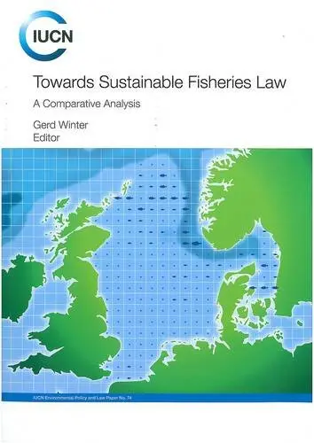 Cover of Towards Sustainable Fisheries Law