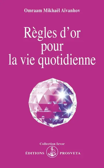 Cover of Regles d'or pour la vie quotidienne