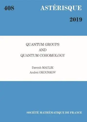 Cover of Quantum Groups and Quantum Cohomology