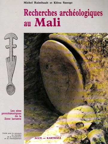 Cover of Recherches archeologiques au mali. prospections et inventaire, fouilles et études analytiques en zon