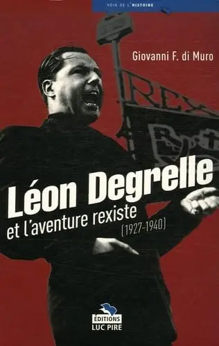 Cover of Léon Degrelle et l'aventure rexiste