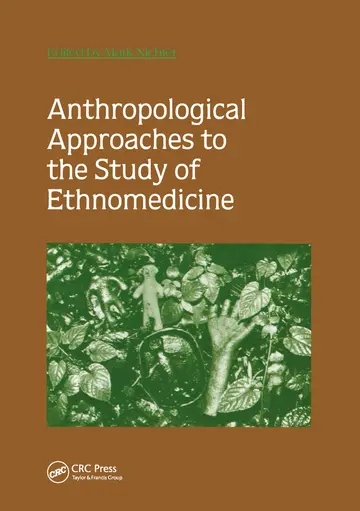 Cover of Anthropological Approaches to the Study of Ethnomedicine