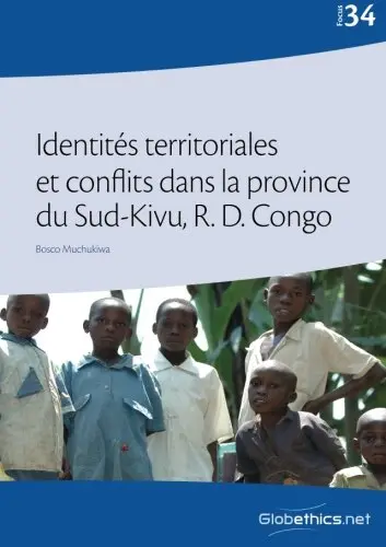 Cover of Identites territoriales et conflits dans la province du Sud-Kivu, R.D. Congo
