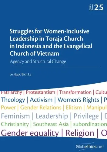 Cover of Struggles for Women-Inclusive Leadership in Toraja Church in Indonesia and the Evangelical Church of Vietnam