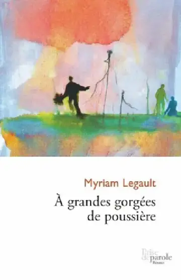 Cover of À grandes gorgées de poussière