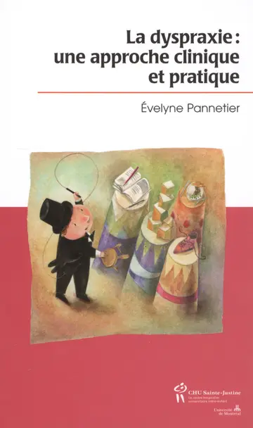 Cover of La dyspraxie - une approche clinique et pratique