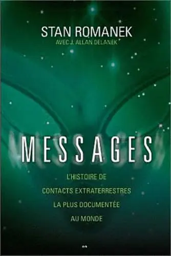Cover of Messages - l'histoire de contacts extraterrestres la plus documentee au monde