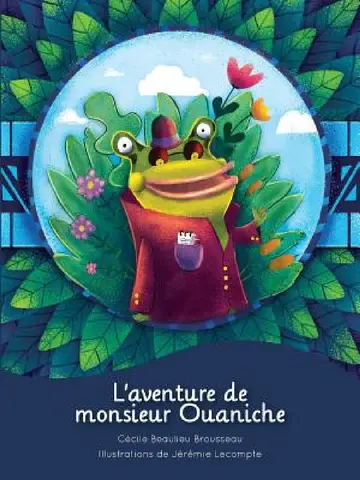 Cover of L'aventure de Monsieur Ouaniche