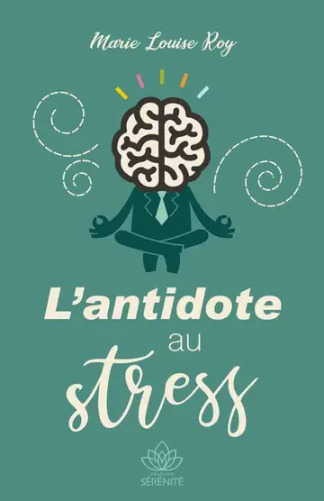 Cover of L'antidote au stress