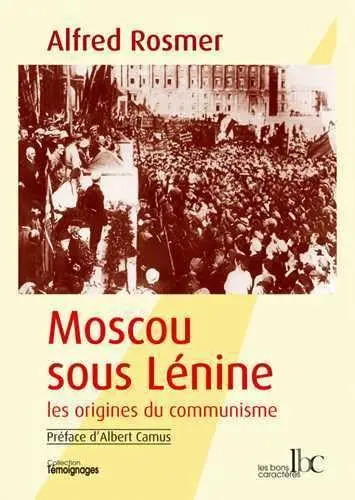 Cover of Moscou sous lenine les origines du communisme