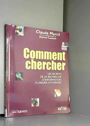 Cover of Comment chercher les secrets de la recherche d information