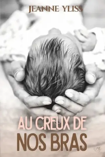Cover of Au creux de nos bras