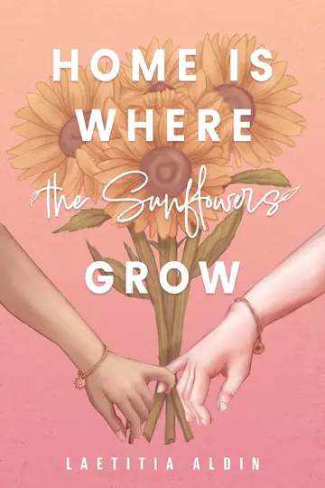 Cover of Home is Where the Sunflowers Grow