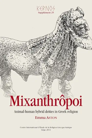Cover of Mixanthropoi animal-human hybrid deities in greek religion