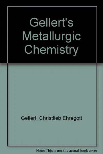 Cover of Gellert's Metallurgic Chemistry
