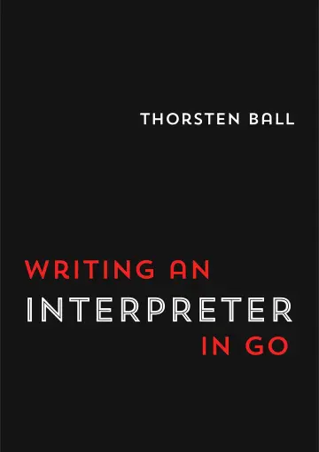 Cover of Writing an Interpreter in Go