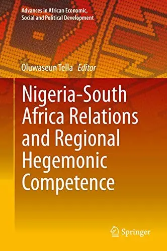 Cover of Nigeria-South Africa Relations and Regional Hegemonic Competence