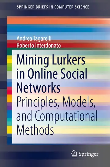 Cover of Mining Lurkers in Online Social Networks