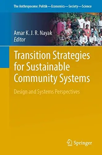 Cover of Transition Strategies for Sustainable Community Systems