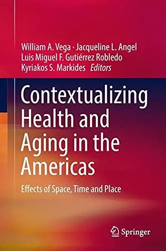 Cover of Contextualizing Health and Aging in the Americas