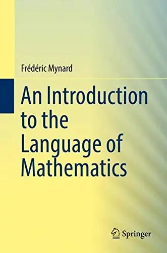 Cover of An Introduction to the Language of Mathematics