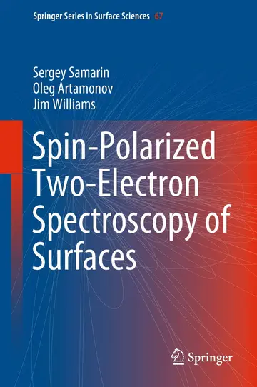 Cover of Spin-Polarized Two-Electron Spectroscopy of Surfaces