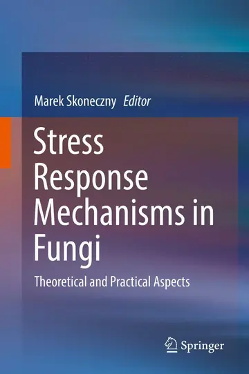 Cover of Stress Response Mechanisms in Fungi