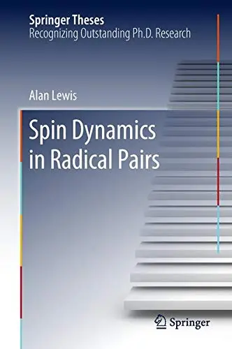 Cover of Spin Dynamics in Radical Pairs