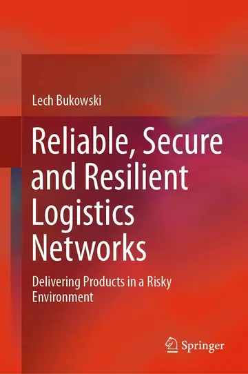Cover of Reliable, Secure and Resilient Logistics Networks
